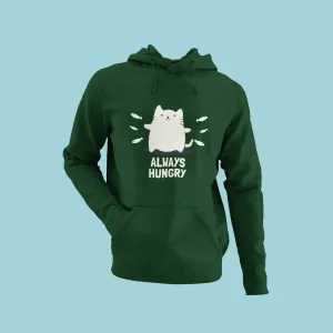 Always Hungry Hoodie