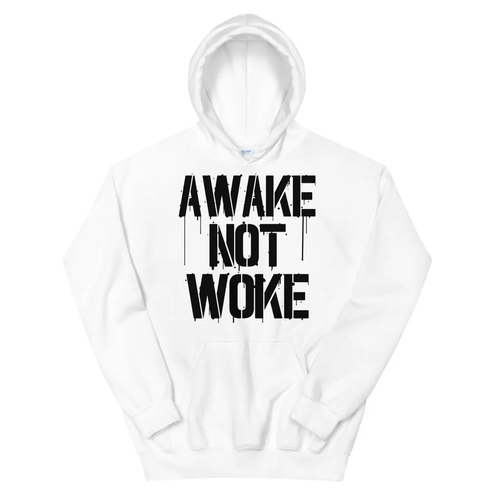 AWAKE NOT WOKE Unisex Hoodie