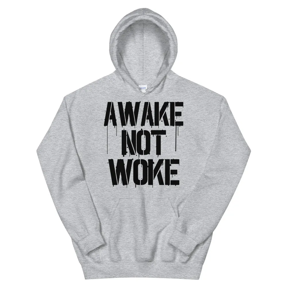 AWAKE NOT WOKE Unisex Hoodie