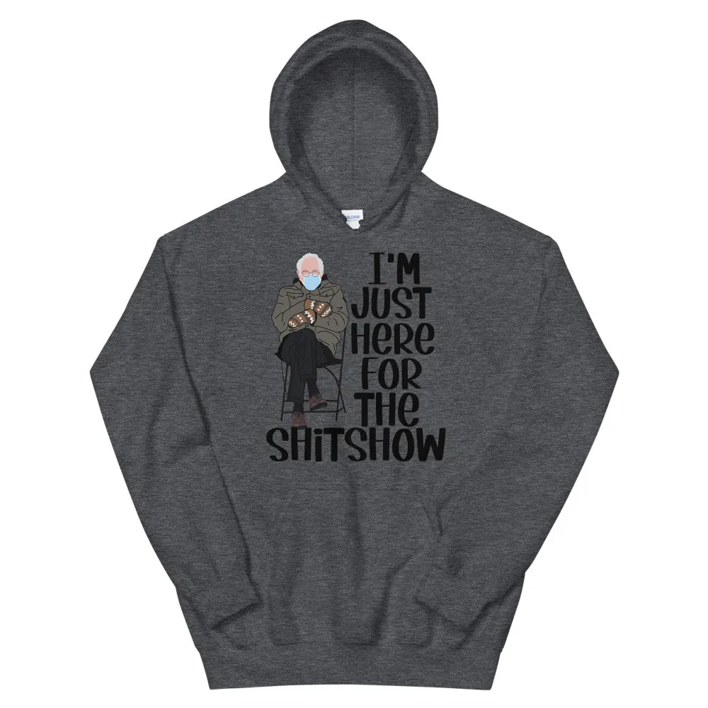 Bernie Sh*t  Show Unisex Hoodie