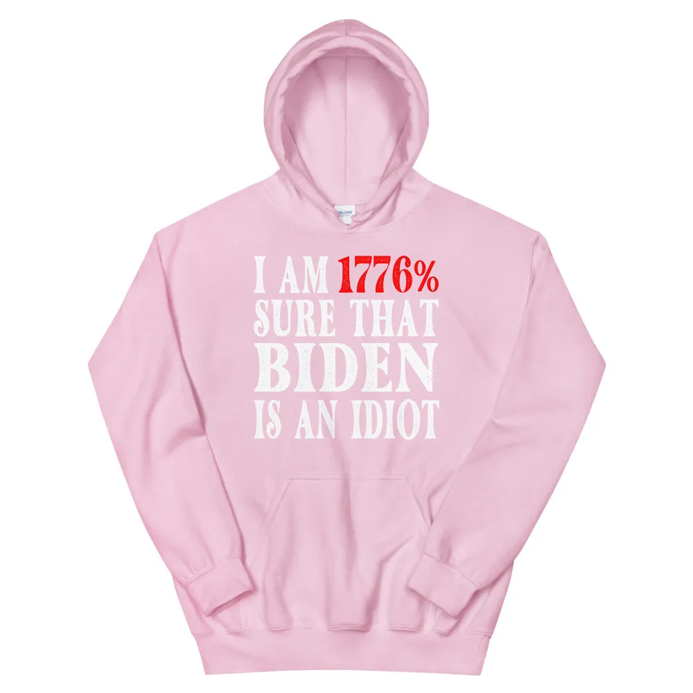 BIDEN IDIOT Unisex Hoodie
