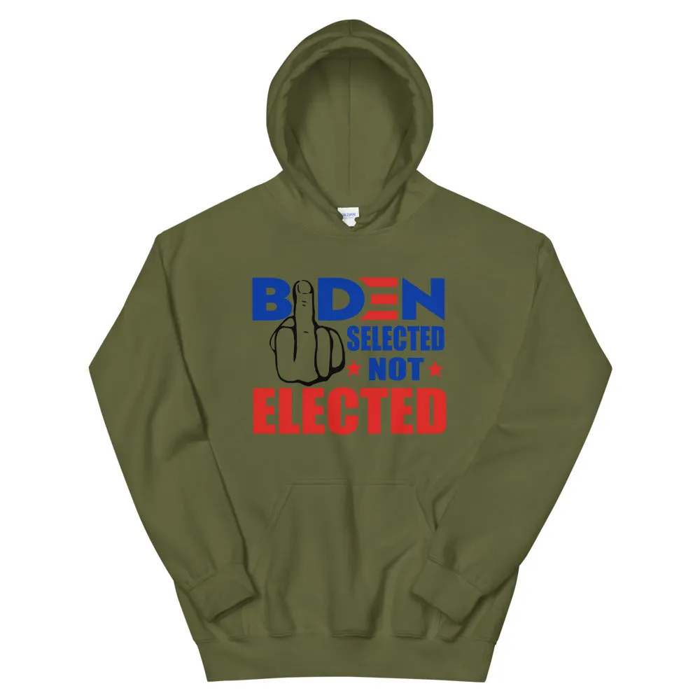 Biden Selected not Elected Unisex Hoodie