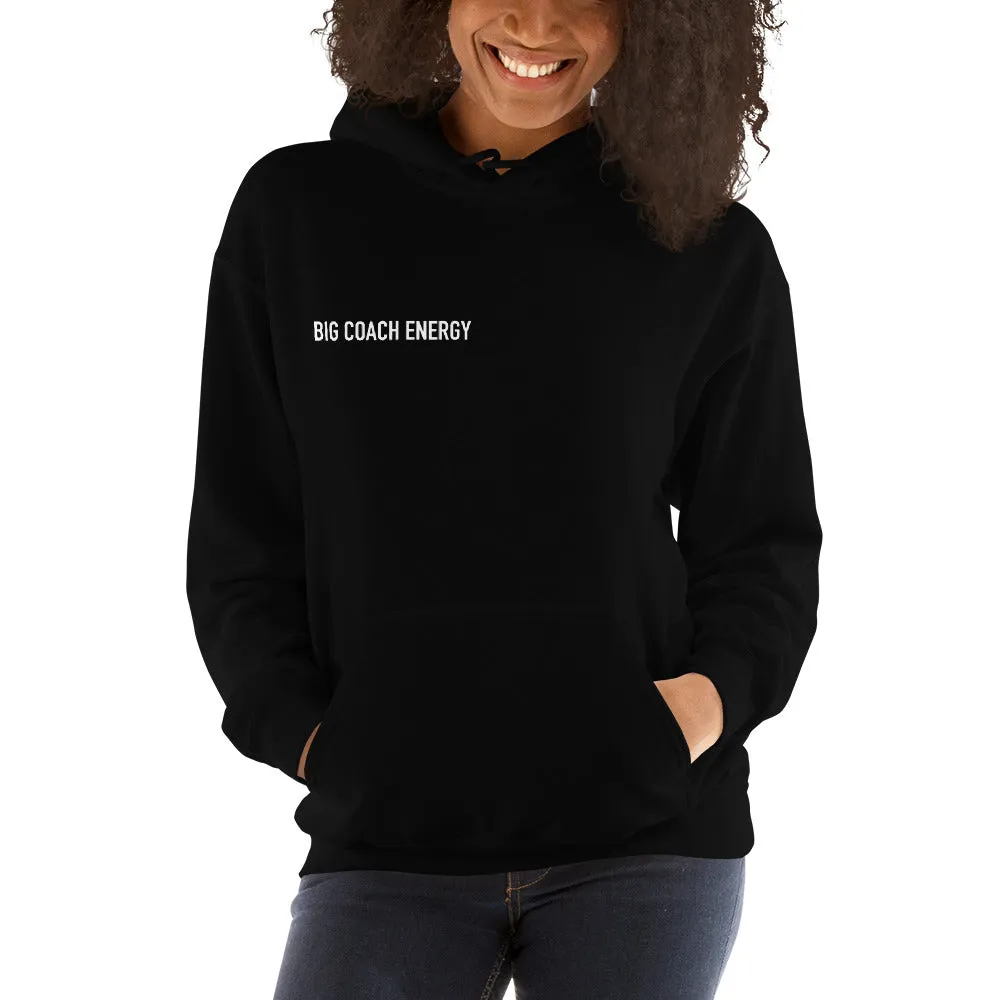 Big Coach Energy | Hoodie