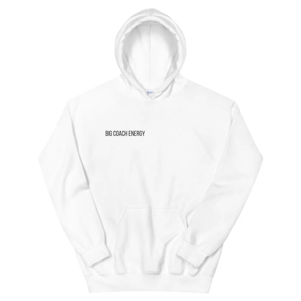 Big Coach Energy | Hoodie