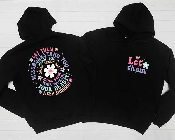 Colorful “Let Them” Graphic Hoodie – Cozy with a Statement