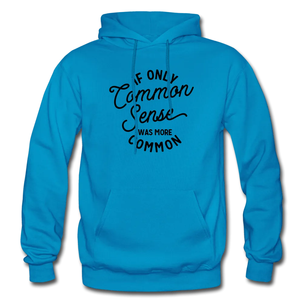 Common Sense Heavy Blend Adult Hoodie (Larger sizes available)