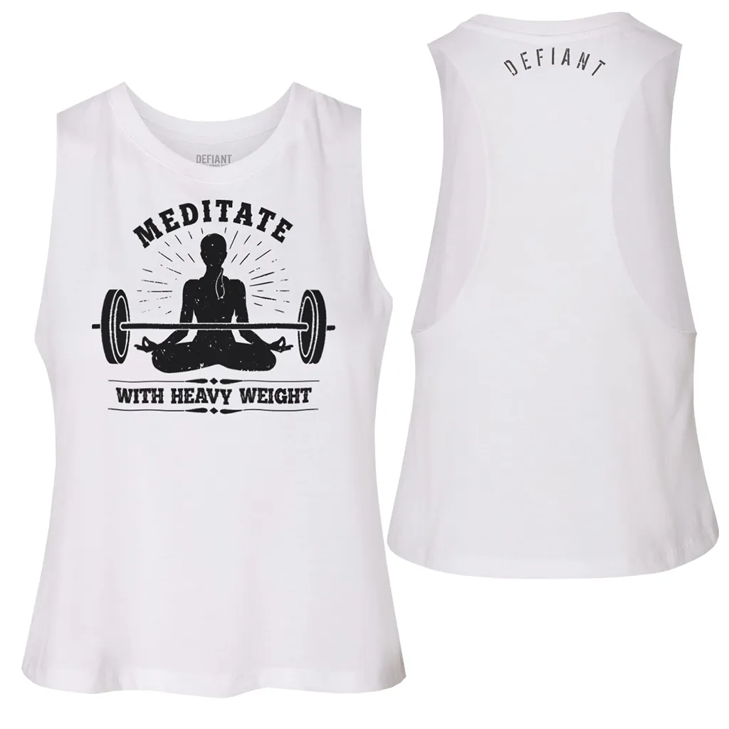CROP TANK - MEDITATE WITH HEAVY WEIGHT - 3 COLORS