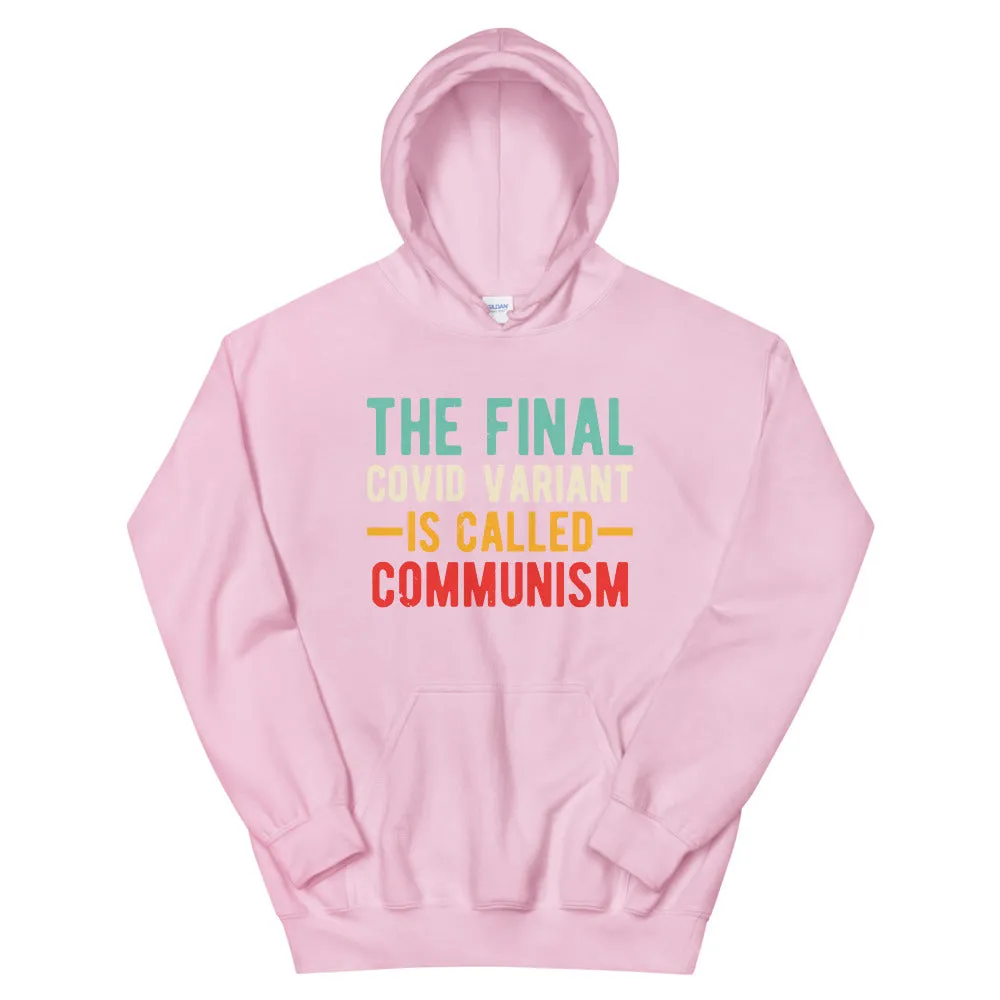 Final variant is Communism Unisex Hoodie