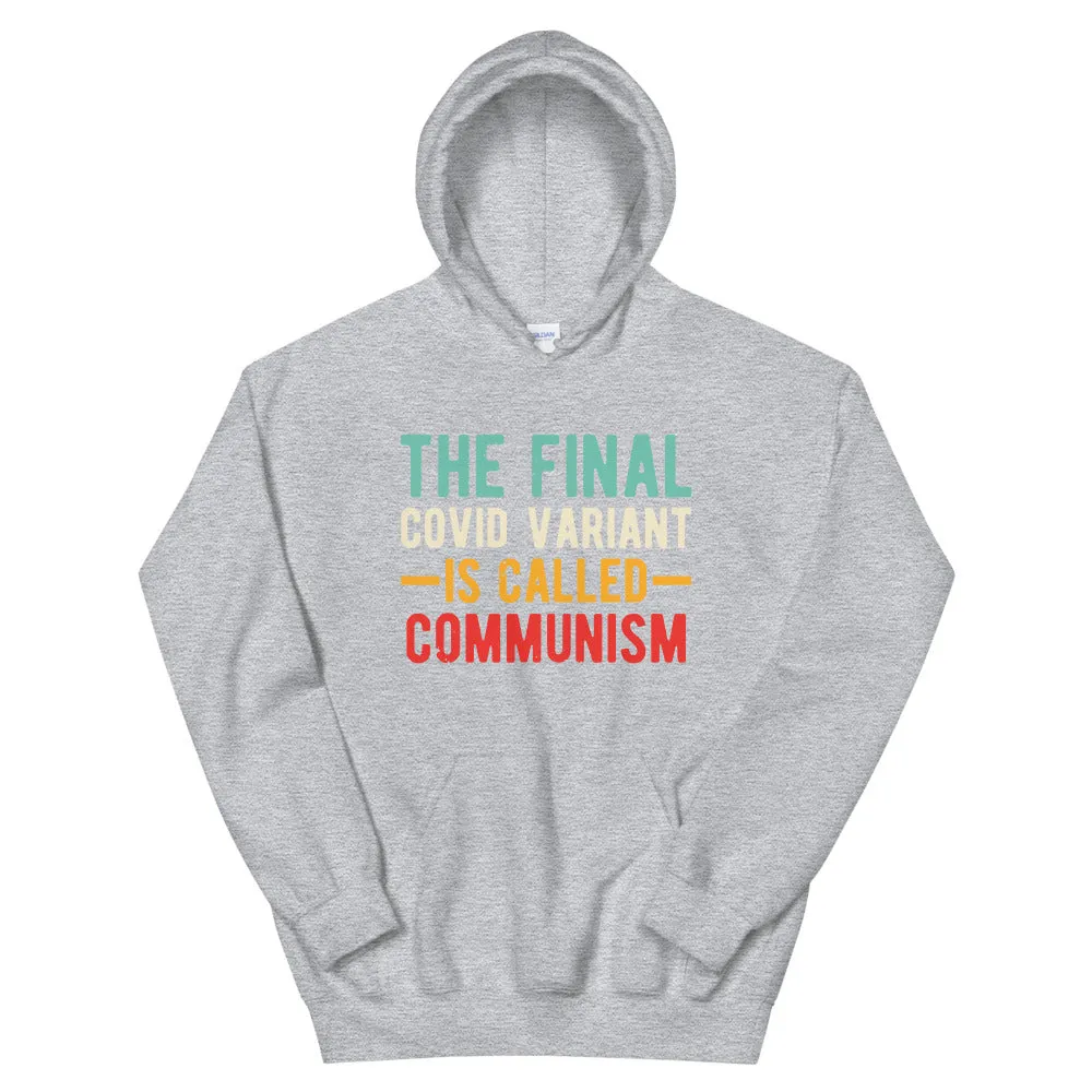 Final variant is Communism Unisex Hoodie