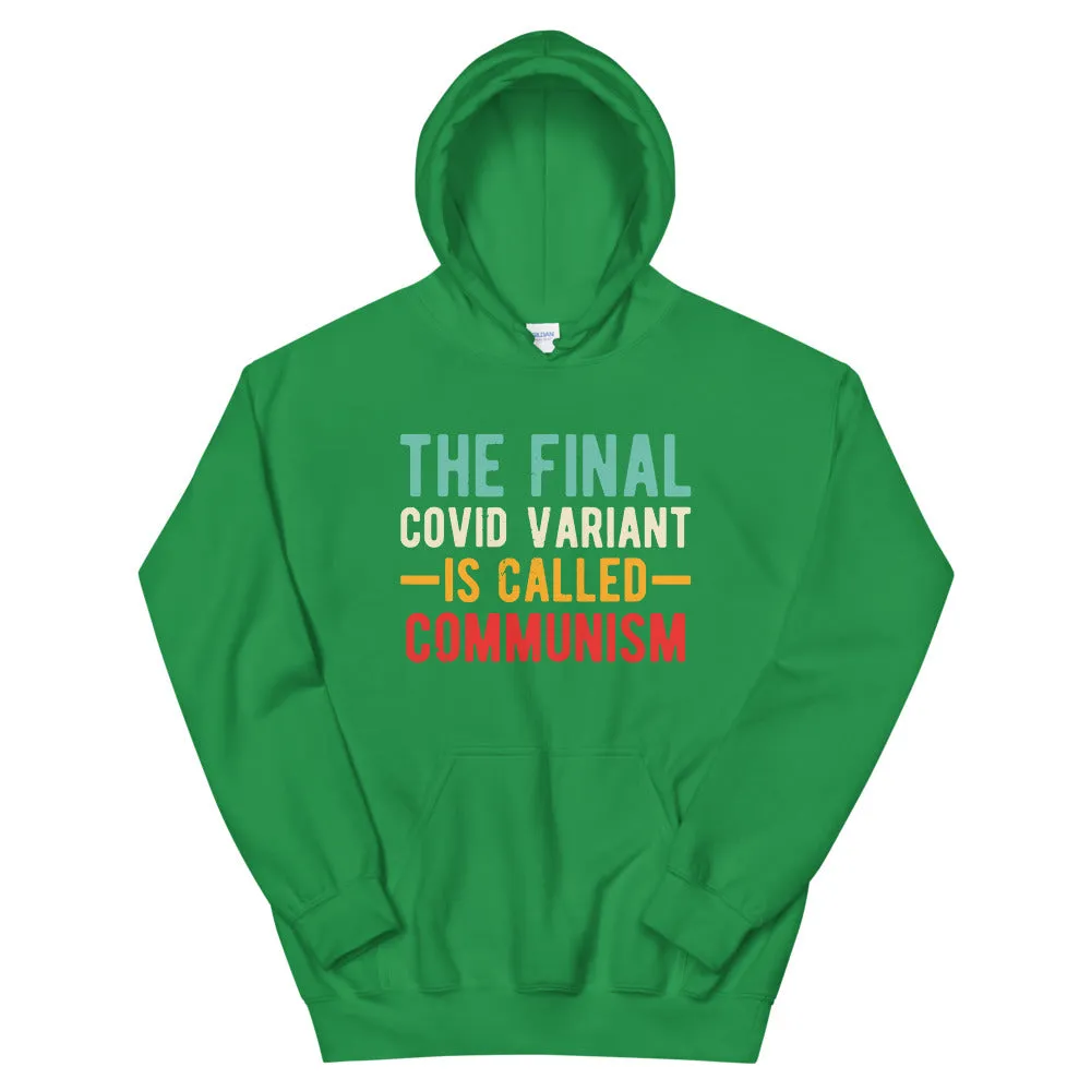 Final variant is Communism Unisex Hoodie