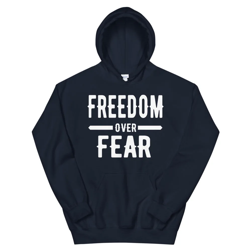 Freedom Over Fear Unisex Hoodie