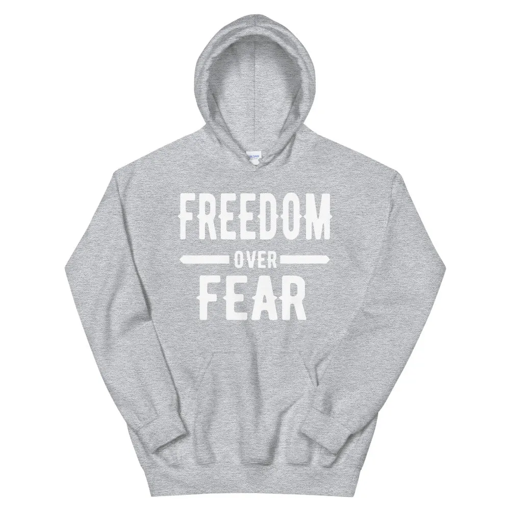 Freedom Over Fear Unisex Hoodie