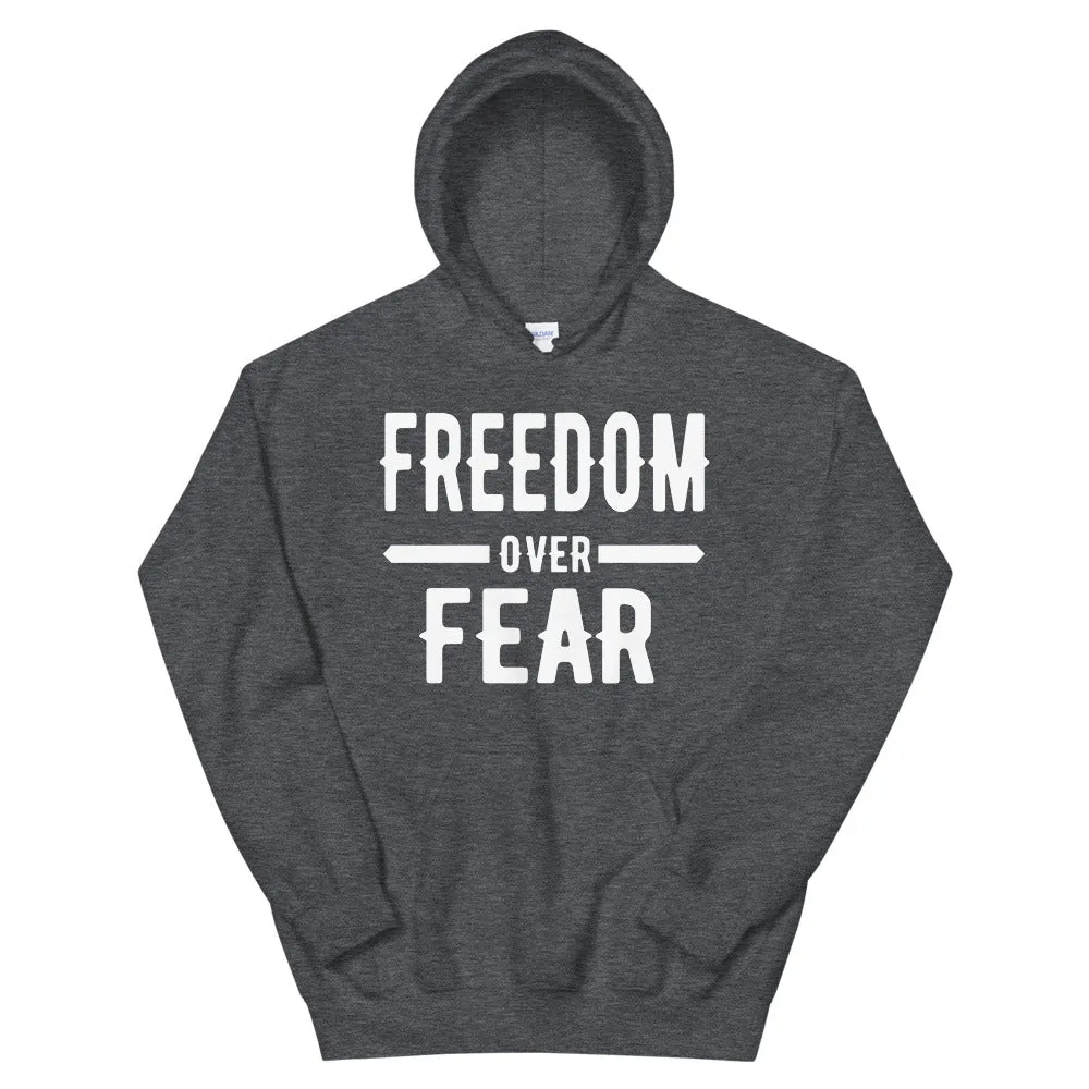Freedom Over Fear Unisex Hoodie