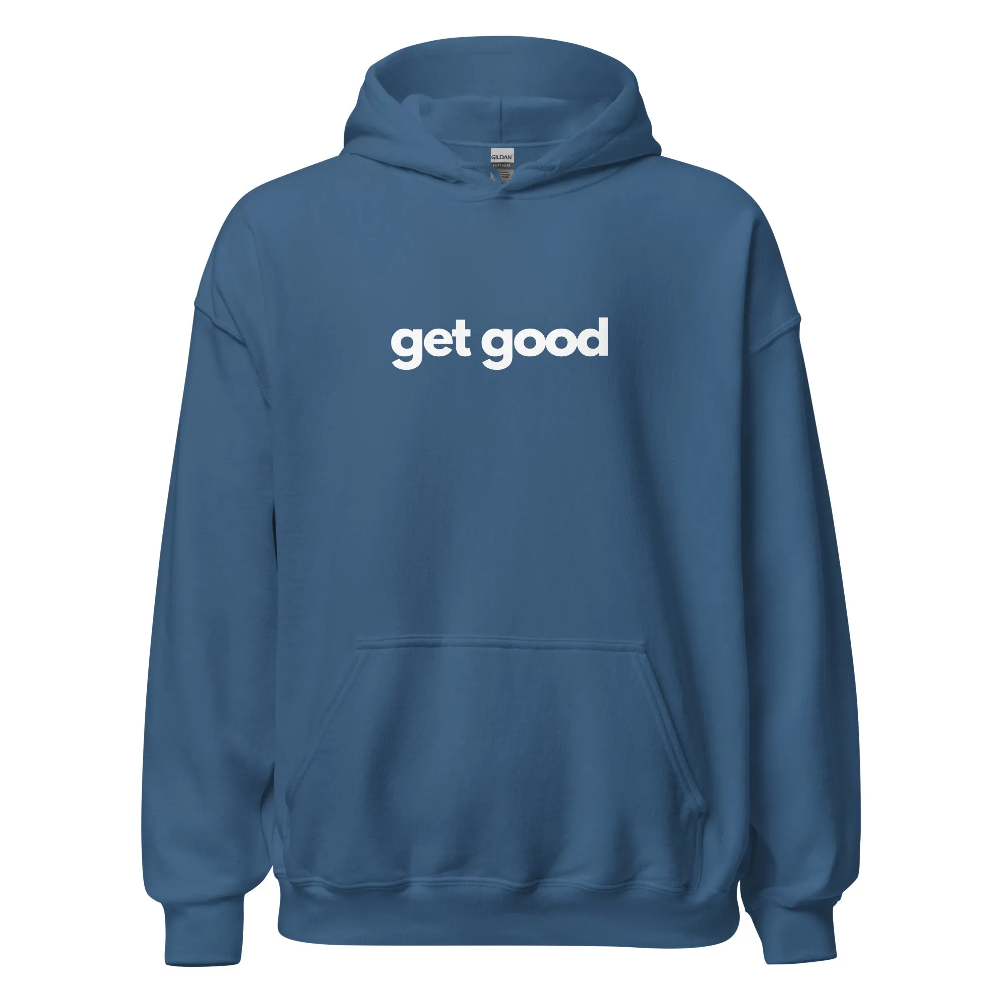 Get Good Unisex Hoodie