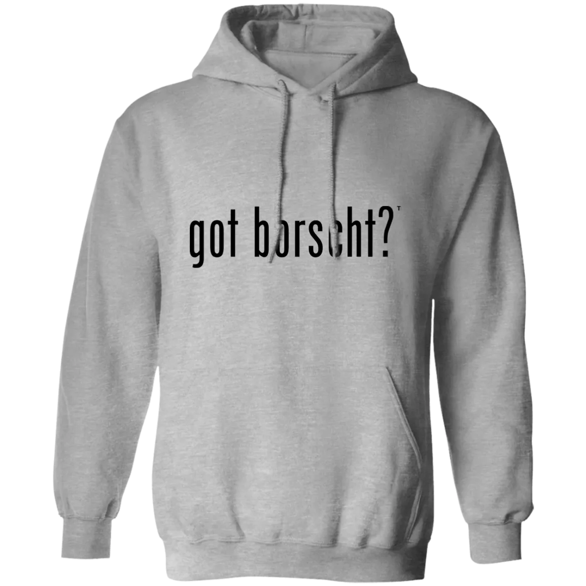 got borscht? - Men/Women Unisex Comfort Pullover Hoodie
