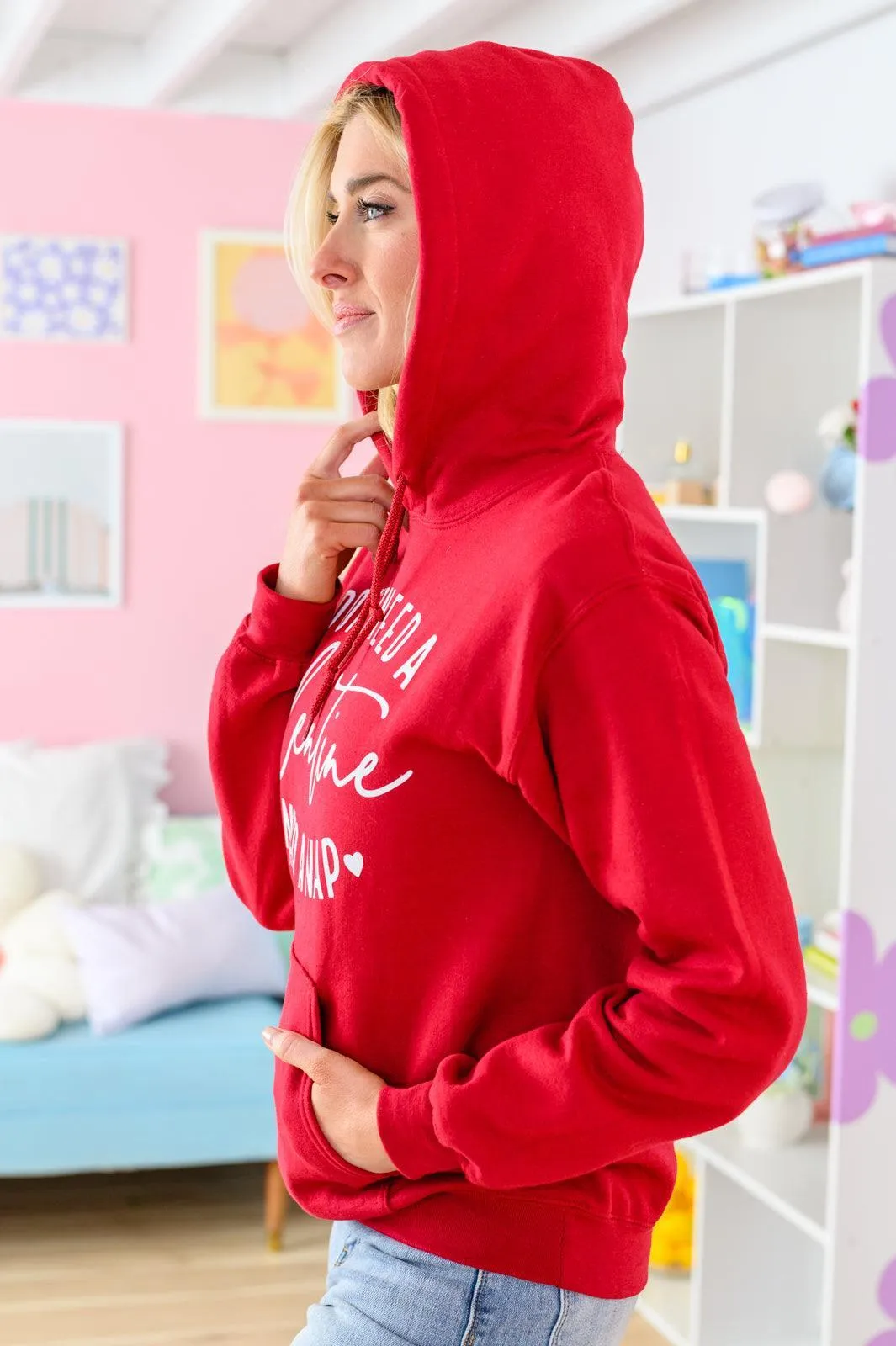 Hazel Blues® | I Don't Need A Valentine Hoodie
