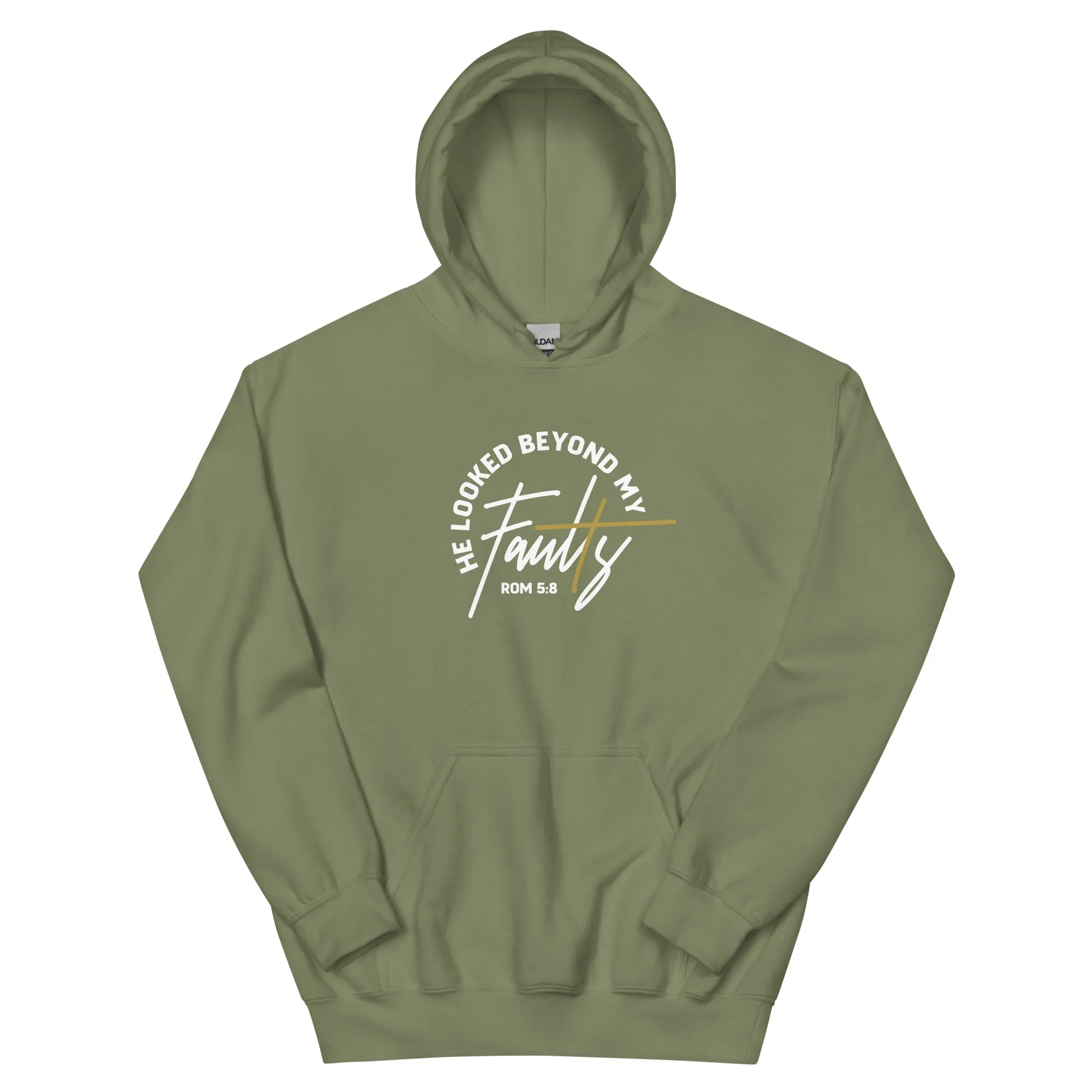 He Looked Beyond My Faults - affirmation hoodie