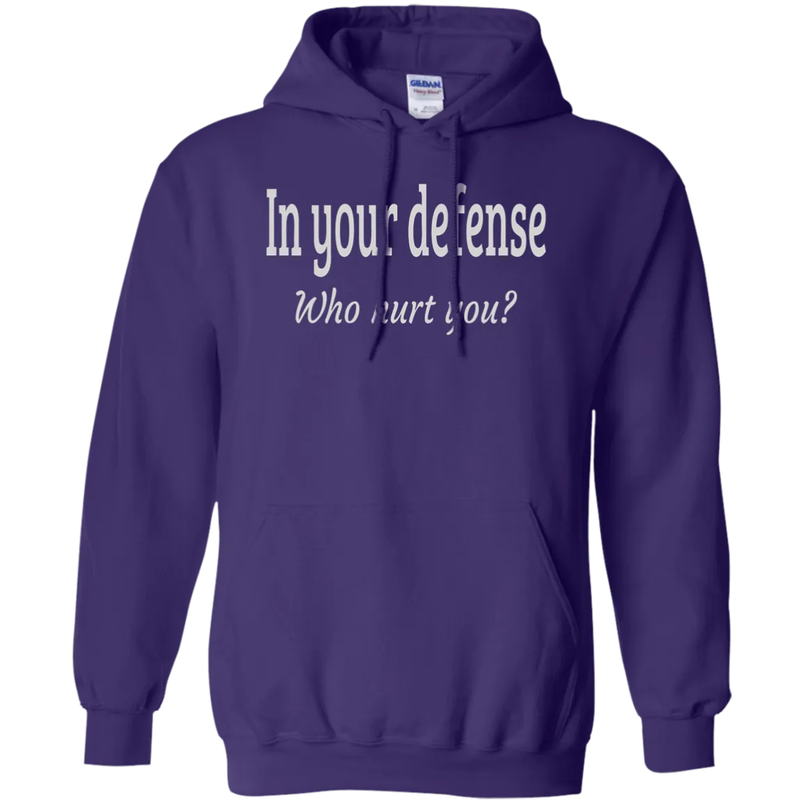 Hoodie-In Your Defense_Who Hurt You?-Black