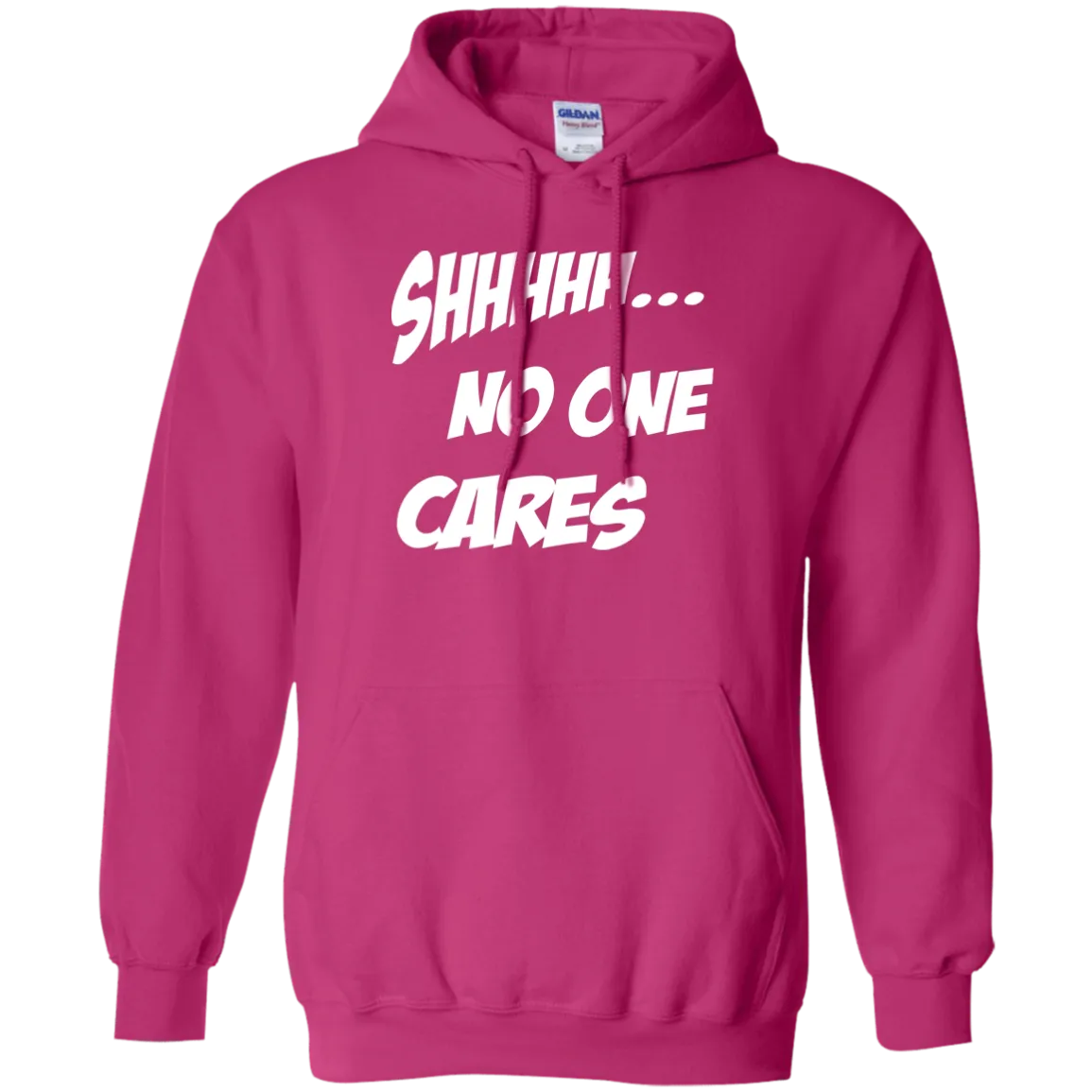 Hoodie-Shhh No One Cares-Black