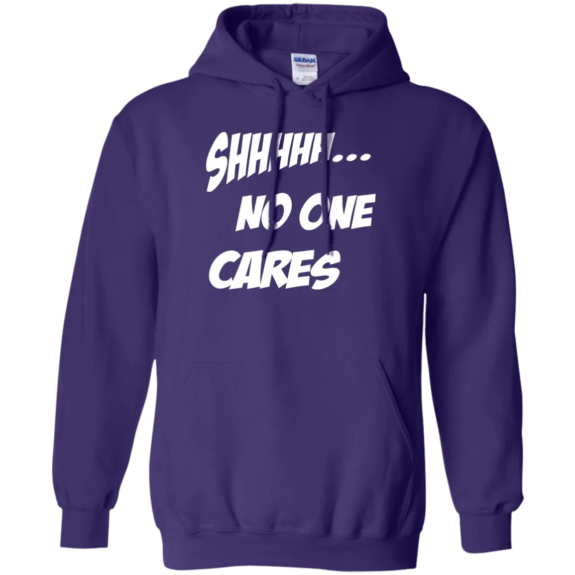Hoodie-Shhh No One Cares-Black