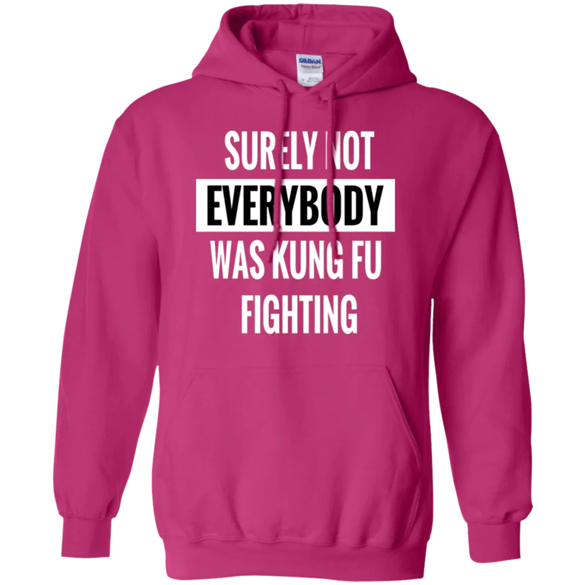 Hoodie-Surely Not Everybody was Kung Fu Fighting-Black