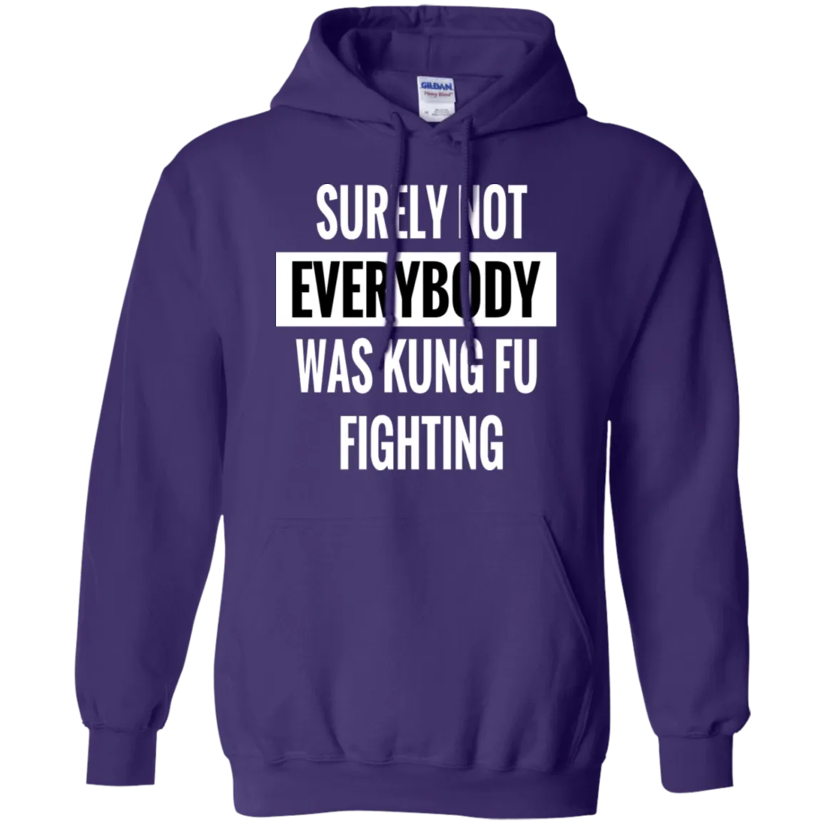Hoodie-Surely Not Everybody was Kung Fu Fighting-Black