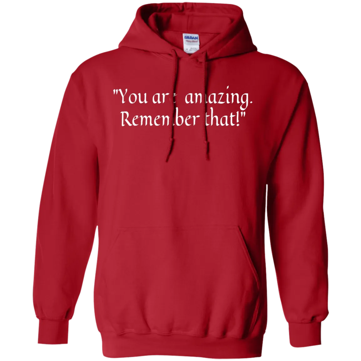Hoodie-You Are Amazing_Remember That-Maroon