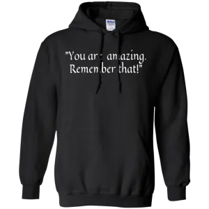 Hoodie-You Are Amazing_Remember That-Maroon