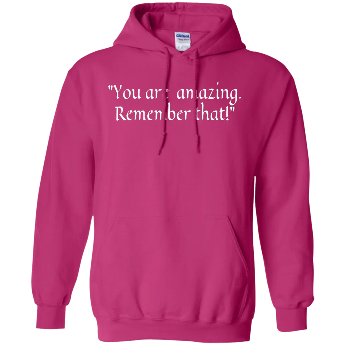 Hoodie-You Are Amazing_Remember That-Maroon