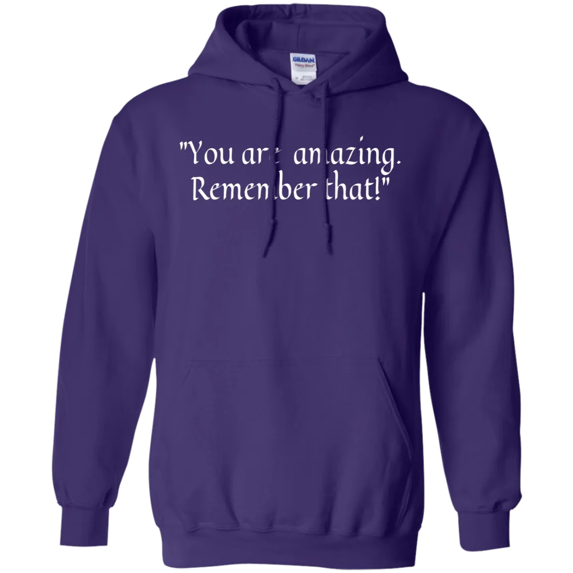 Hoodie-You Are Amazing_Remember That-Maroon