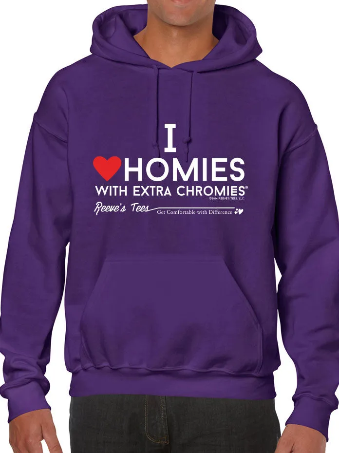 HWEC - I Love Homies with Extra Chromies&reg; - Adult - Hoodies