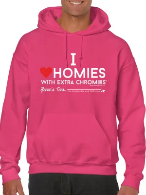 HWEC - I Love Homies with Extra Chromies&reg; - Adult - Hoodies