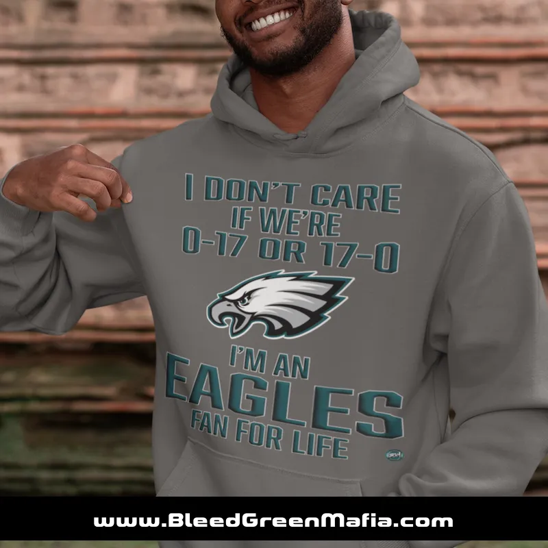 I Don't Care If We're 0-17 or 17-0 Hoodie | www.BleedGreenMafia.com