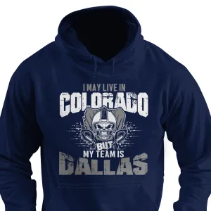 I may live in Colorado but my team is Dallas