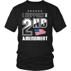 I Support the 2nd Amendment Shirt
