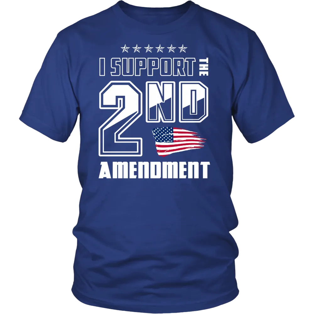 I Support the 2nd Amendment Shirt