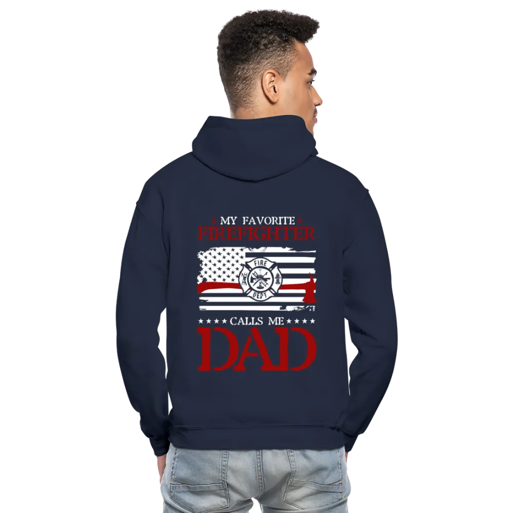 My Favorite Firefighter Calls Me Dad Gildan Heavy Blend Adult Hoodie (CK3703