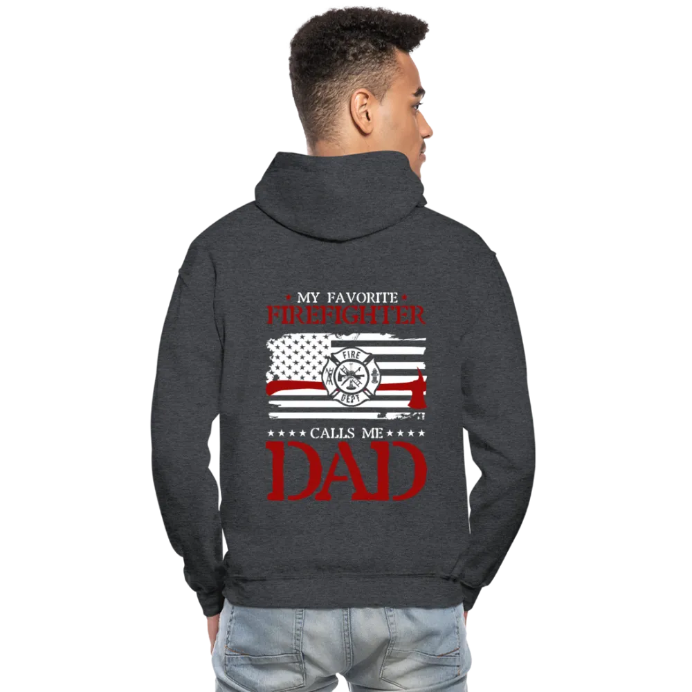 My Favorite Firefighter Calls Me Dad Gildan Heavy Blend Adult Hoodie (CK3703