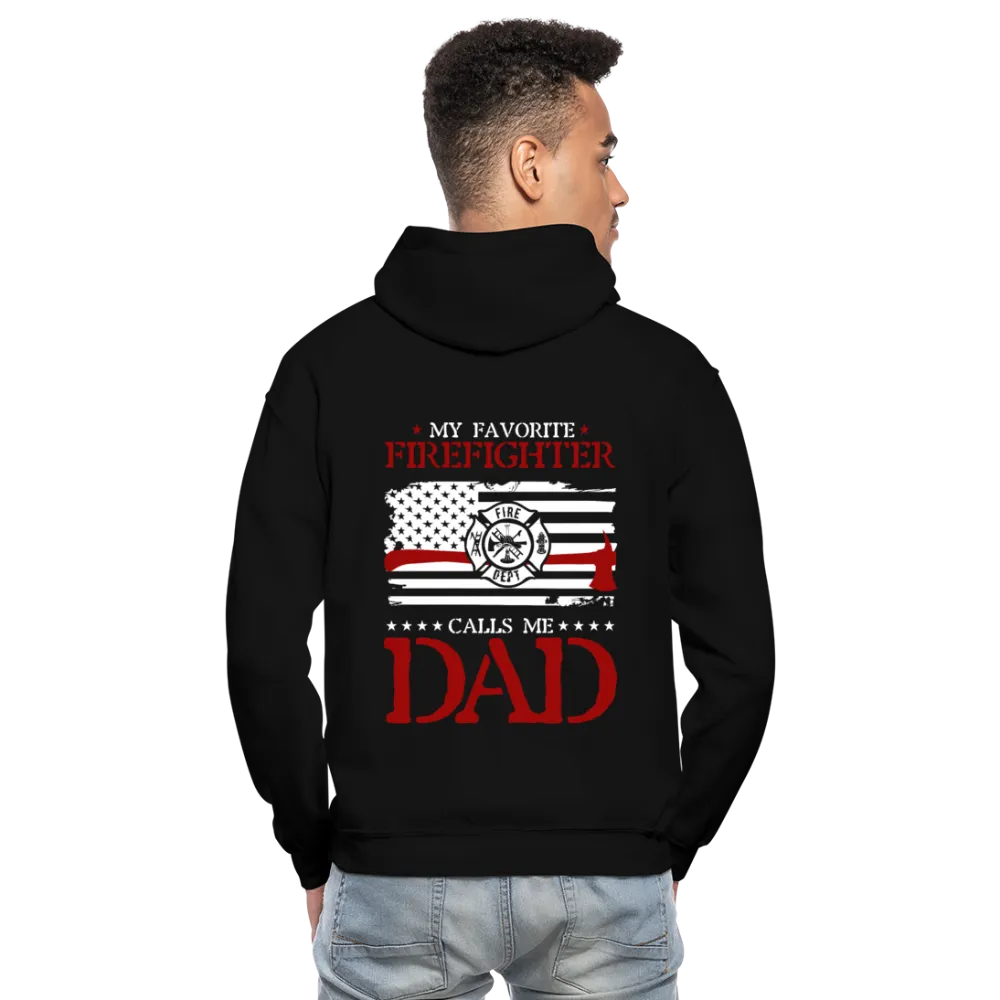 My Favorite Firefighter Calls Me Dad Gildan Heavy Blend Adult Hoodie (CK3703