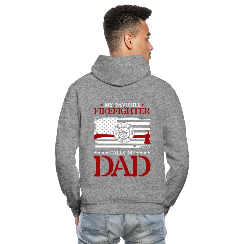 My Favorite Firefighter Calls Me Dad Gildan Heavy Blend Adult Hoodie (CK3703