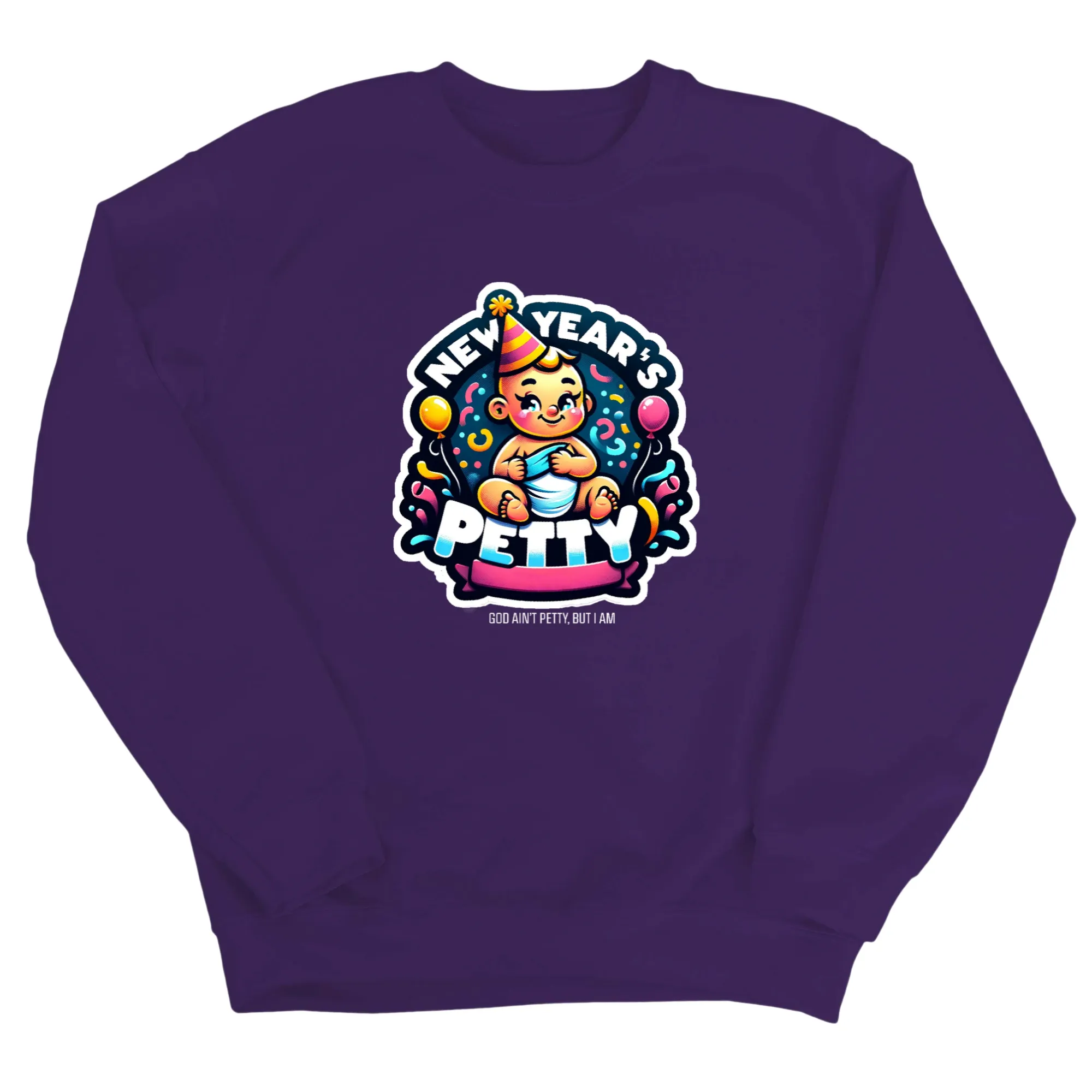 New Year's Petty Unisex Sweatshirt