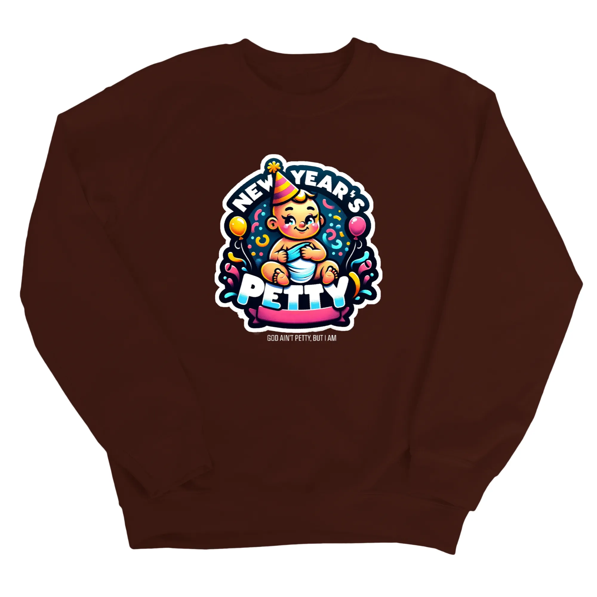 New Year's Petty Unisex Sweatshirt