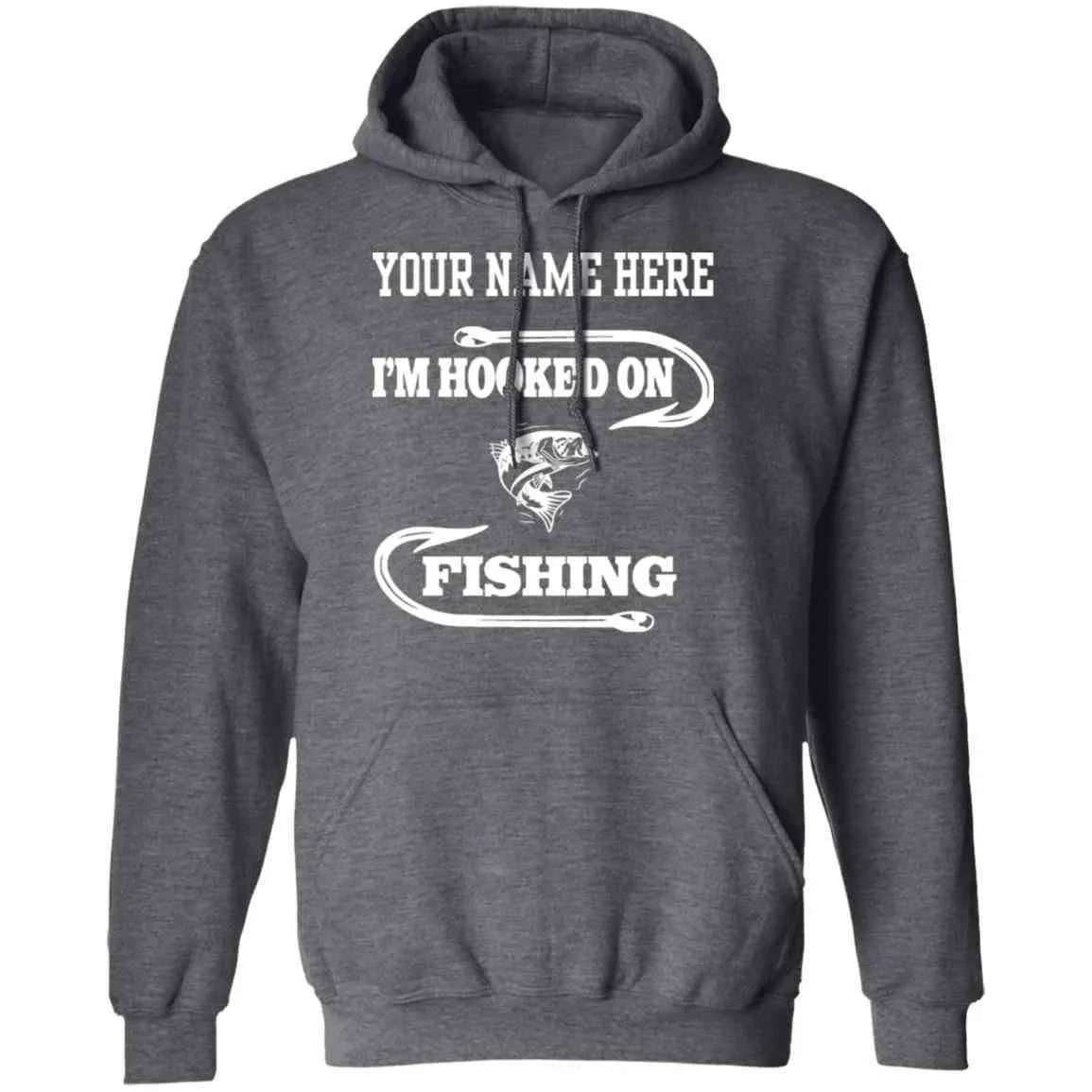 Personalized I'm Hooked On Fishing Hoodie w