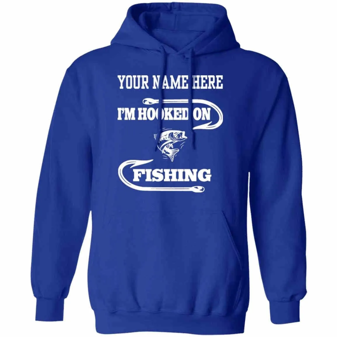 Personalized I'm Hooked On Fishing Hoodie w