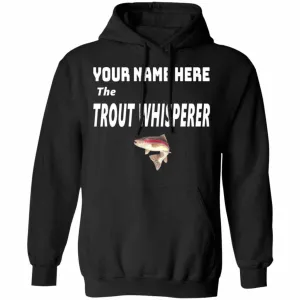 Personalized Trout Whisperer Hoodie i