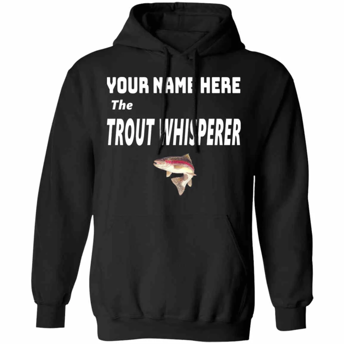 Personalized Trout Whisperer Hoodie i
