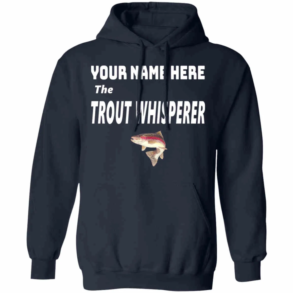 Personalized Trout Whisperer Hoodie i