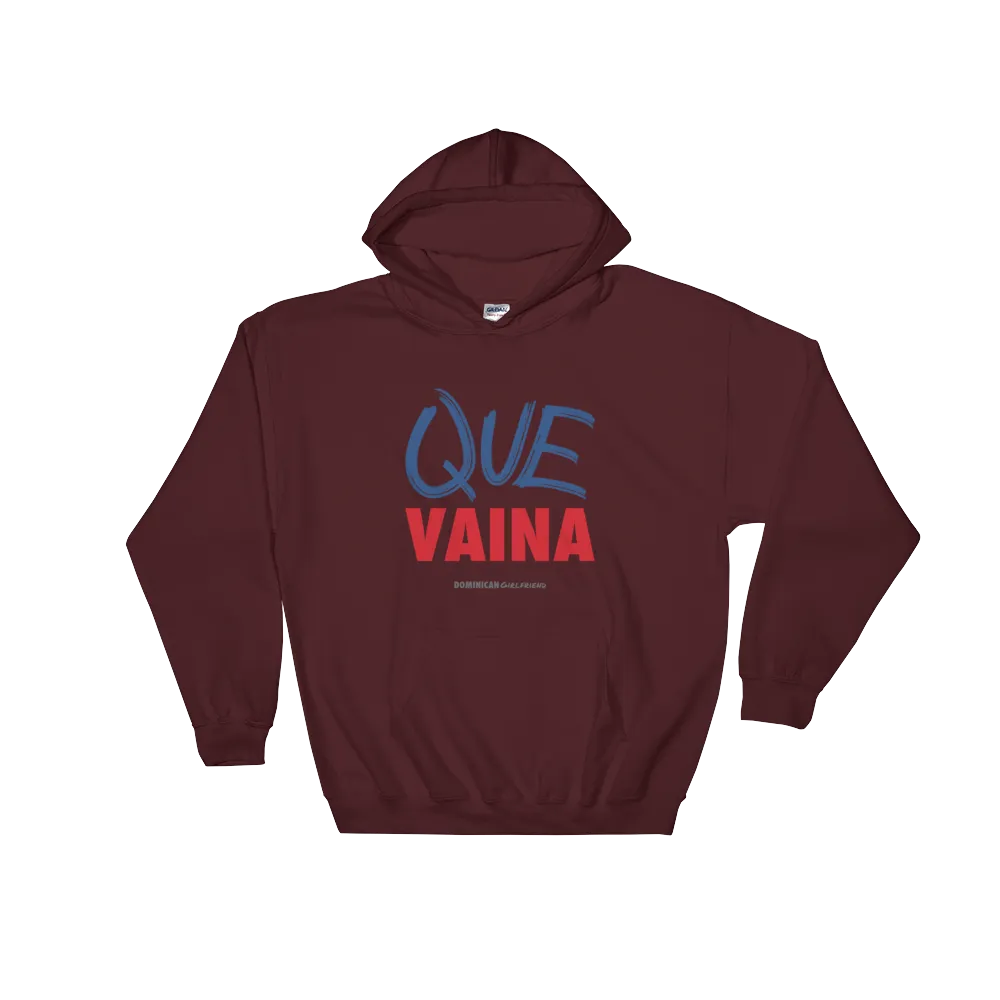 Que Vaina Unisex Hoodie