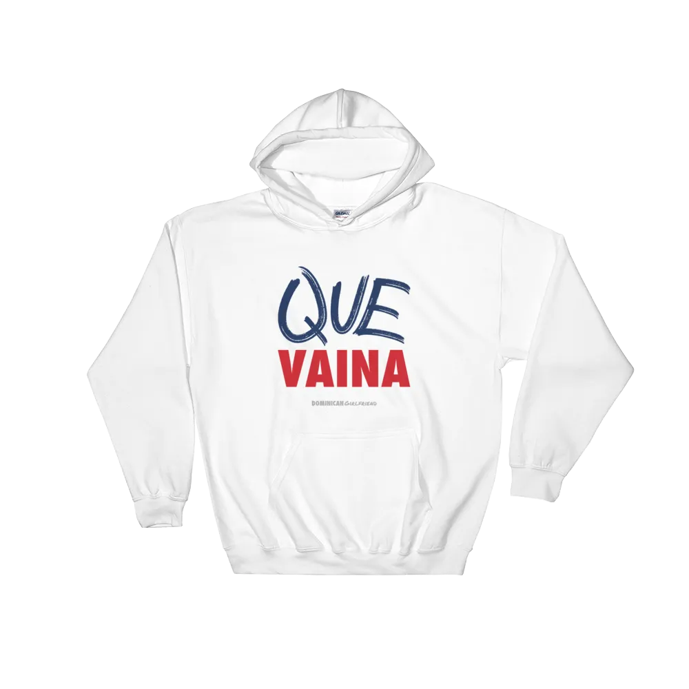 Que Vaina Unisex Hoodie