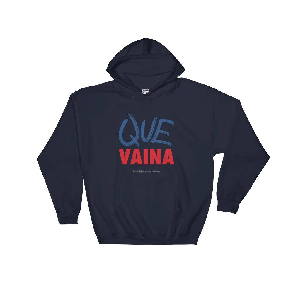 Que Vaina Unisex Hoodie